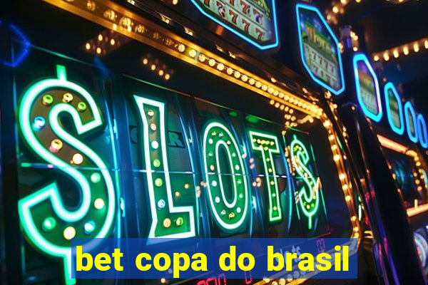 bet copa do brasil